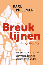 Breuklijnen in de familie - Karl Pillemer