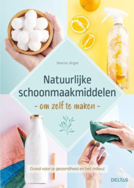 Natuurlijke schoonmaakmiddelen om zelf te maken - Séverine Jérigné