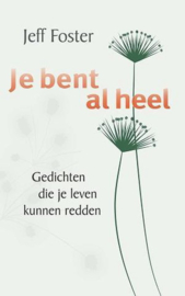 Je bent al heel - Jeff Foster