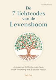 De 7 lichtcodes van de levensboom - Rachel Shatiuka