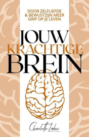 Jouw krachtige brein - Charlotte Labee