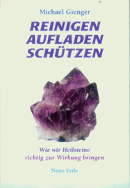 Reinigen Aufladen Schützen - Michael Gienger