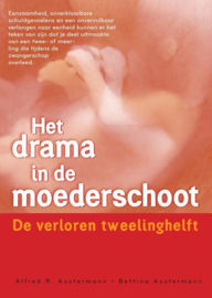 Het drama in de moederschoot / A.R. Austermann