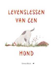 Levenslessen van een hond - Emma Block