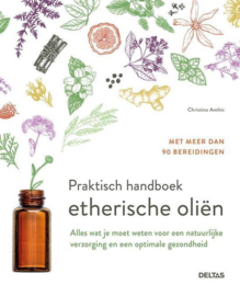 Praktisch handboek etherische oliën