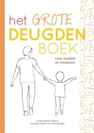 Het Grote Deugdenboek voor ouders en kinderen - Linda Kavelin Popov