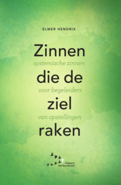 Zinnen die de ziel raken - Elmer Hendrix