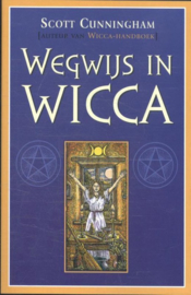 Wegwijs in Wicca - Scott Cunningham