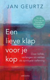 Een lieve klap voor je kop - Jan Geurtz