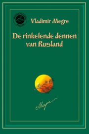 De rinkelende dennen van Rusland - Vladimir Megre - deel 2