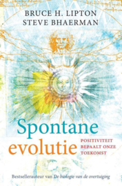 Spontane evolutie - Bruce H. Lipton