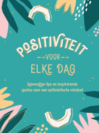 Positiviteit voor elke dag