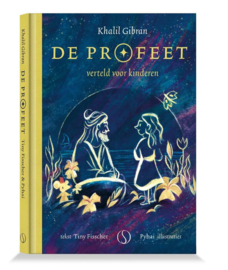 De profeet - Kahlil Gibran verteld voor kinderen