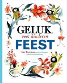 Geluk voor kinderen Feest - Leo Bormans