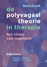 Polyvagaal Theorie in therapie / Basisboek / Deb Dana