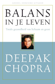 Balans in je leven - Deepak Chopra