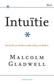 Intuitie - Malcolm Gladwell