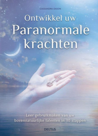 Ontwikkel uw paranormale krachten - Cassandra Eason