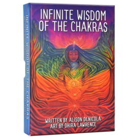 Infinite Wisdom of the Chakras - Alison DeNicola &  Dhira Lawrence