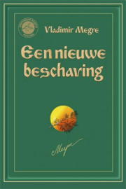 Een nieuwe beschaving - Vladimir Megre - deel 8-1