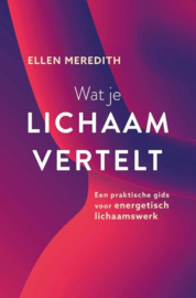 Wat je lichaam vertelt - Ellen Meredith