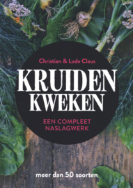 Kruiden kweken - Christian & Lode Claus
