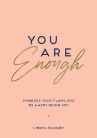 You Are Enough - Cheryl Rickman