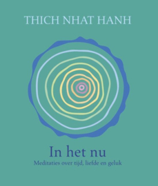 In het nu - Thich Nhat Hanh
