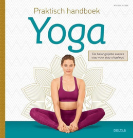 Praktisch handboek Yoga - Nicole Reese