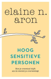 Hoogsensitieve personen - Elaine Aron