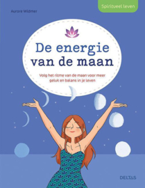 Spiritueel leven - De energie van de maan - Aurore Widmer