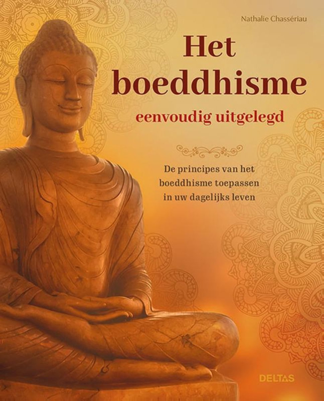 Het boeddhisme eenvoudig uitgelegd - Nathalie Chasseriau