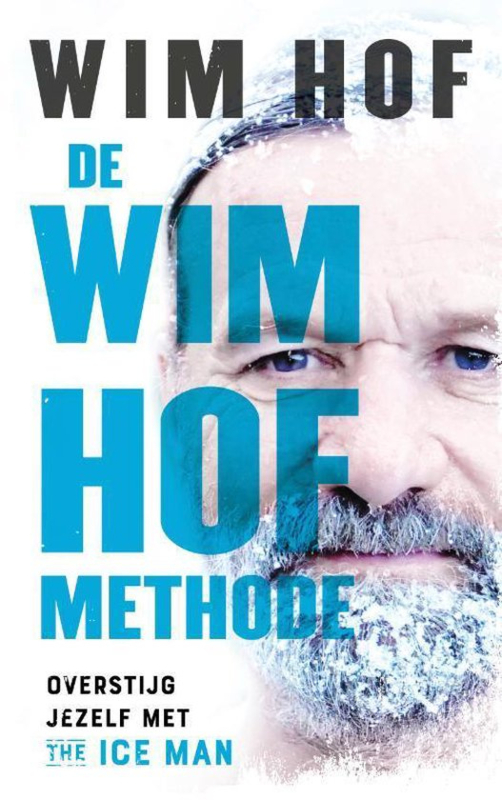 De Wim Hof methode - Wim Hof