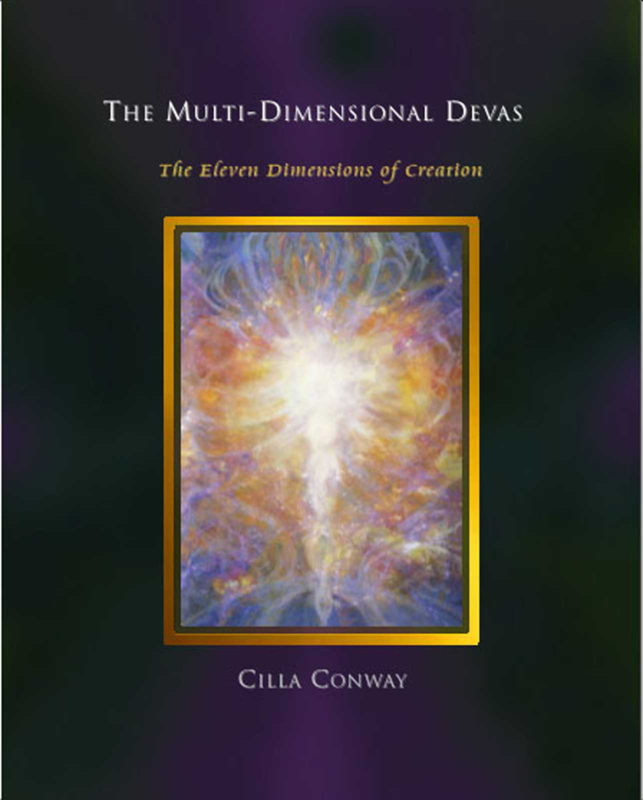 The Multi Dimensional Devas / Cilla Conway
