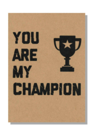 kaart  + envelop + postzegel 'YOU ARE MY CHAMPION'