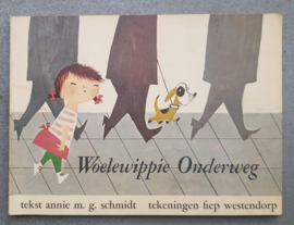 Woelewippie Onderweg- Annie M.G. Schmidt / Fiep Westendorp  KB003