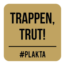 V015 | Trappen trut!