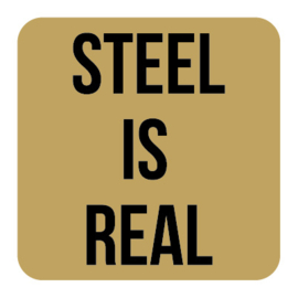 A012 | Steel is real