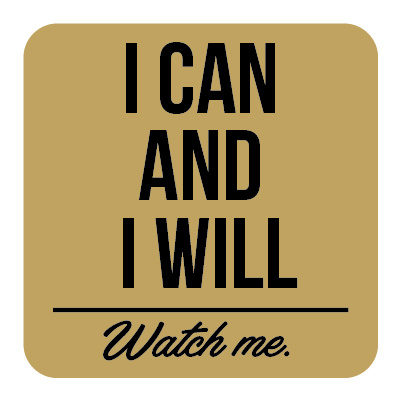 M013 | I can and I will