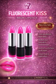 W7 - Fluorescent - Kiss - lipstick - Neonroze Lippenstiften - 4 kleuren
