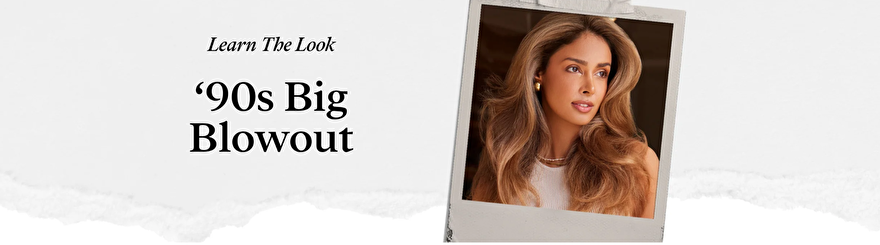 Learn the look '90s Big Blowout