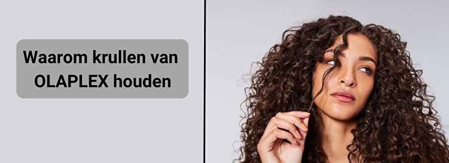 Waarom krullen van OLAPLEX houden
