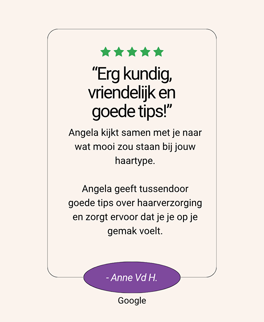 5 sterren Google review van Anne Vd H. &ndash; deskundig haaradvies bij Kapsalon Lindseys