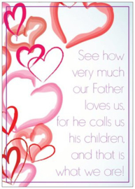 See how very much our father loves us