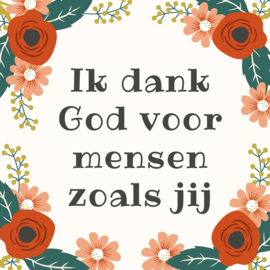 Valentijnskaart Ik dank God voor mensen zoals jij!