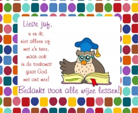 Merci kaart Lieve juf, bedankt voor alle wijze lessen!