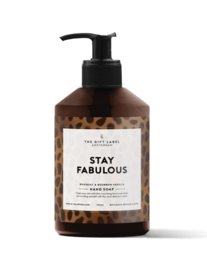Hand soap - Stay fabulous