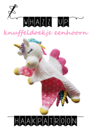 WHAZZ UP haakpatroon knuffeldoekje eenhoorn (PDF)