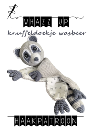 WHAZZ UP haakpatroon knuffeldoekje wasbeer