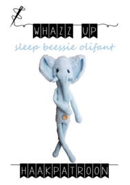 WHAZZ UP haakpatroon sleep beessie olifant